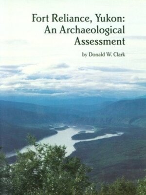 cover image of Fort Reliance, Yukon